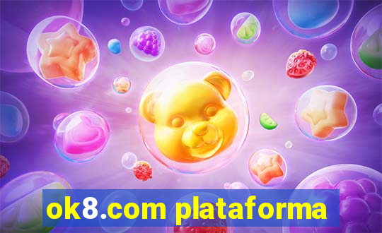 ok8.com plataforma